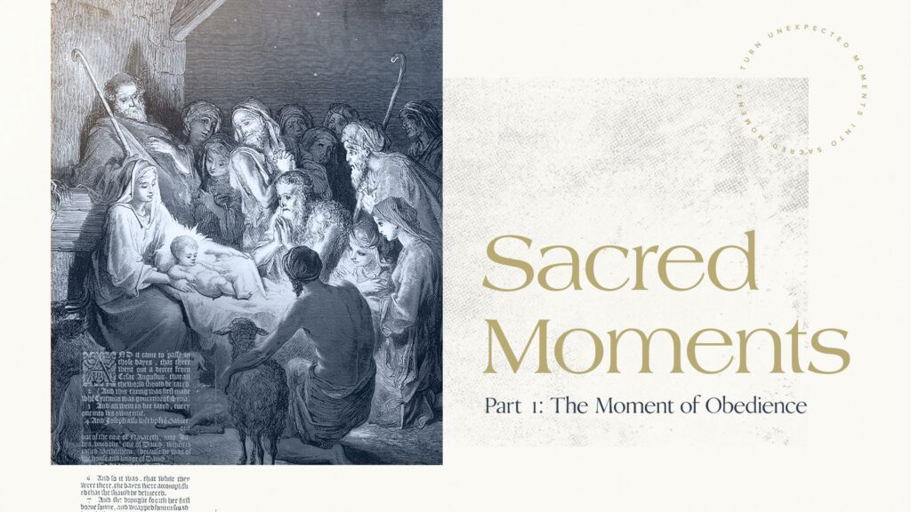 Sacred Moments: Obedience