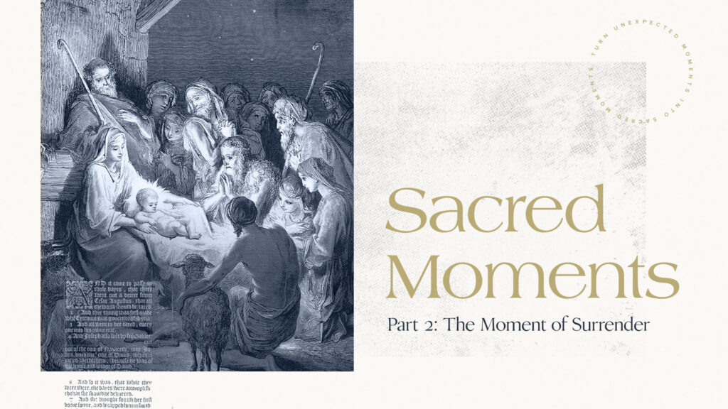 Sacred Moments: Surrender
